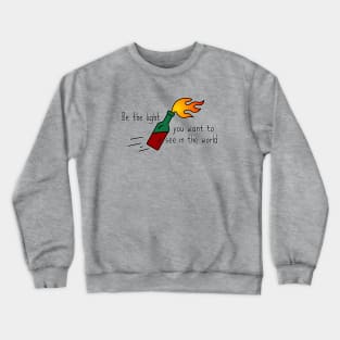 Be The Light Crewneck Sweatshirt